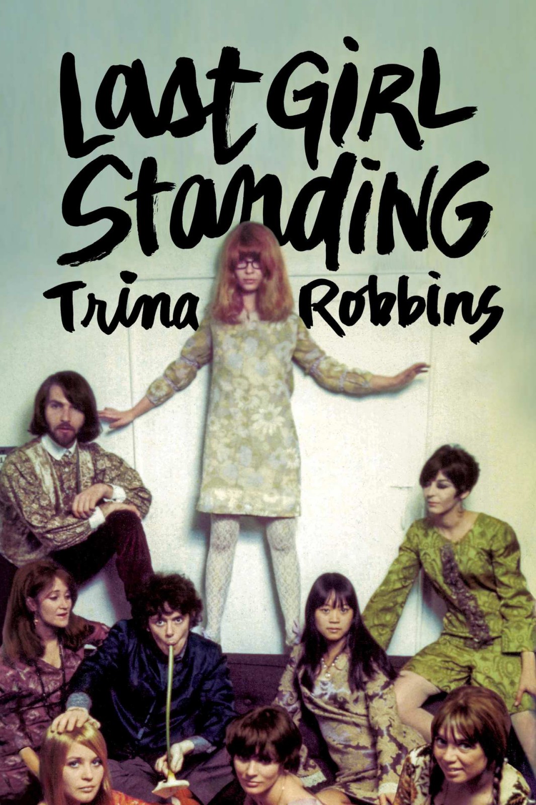 Last Girl Standing Trina Robbins