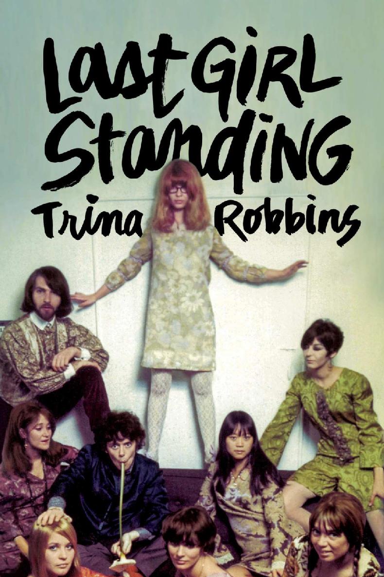 Last Girl Standing 1st Trina Robbins
