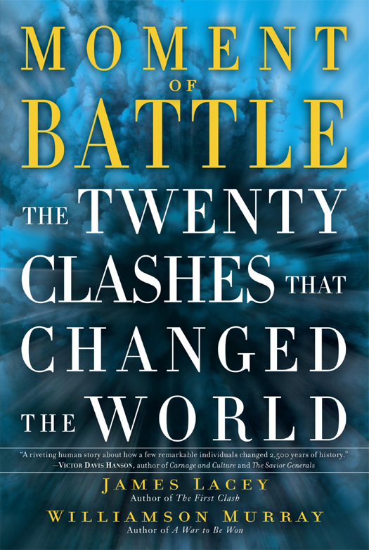 Moment Of Battle James Lacey Williamson Murray