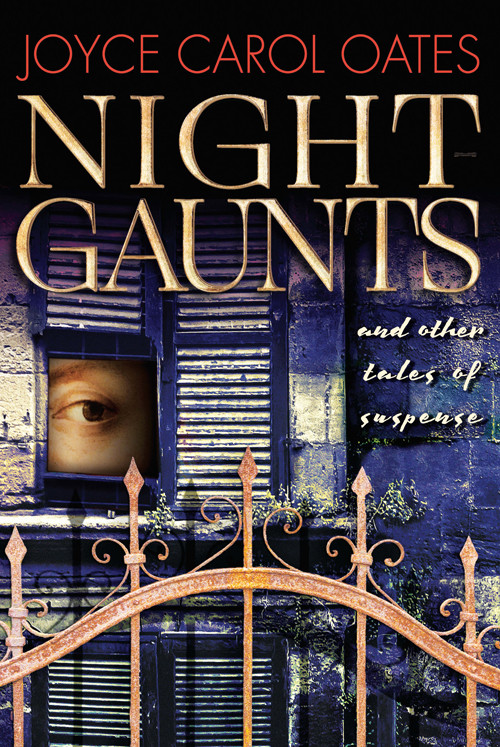 Nightgaunts And Other Tales Of Suspense Joyce Carol Oates