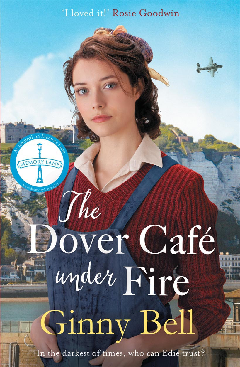 The Dover Cafe Under Fire Ginny Bell