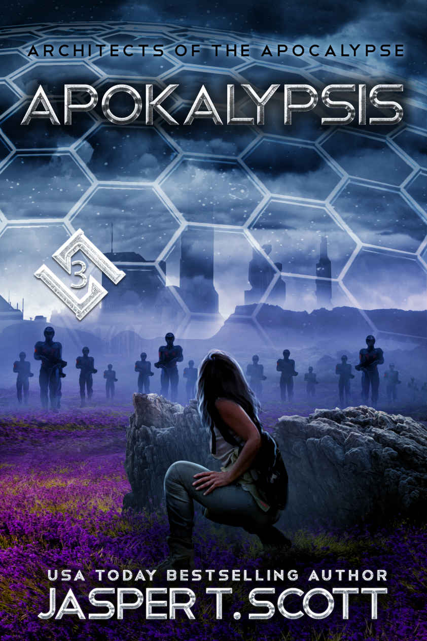 Architects Of The Apocalypse 3 Apokalypsis Jasper T Scott