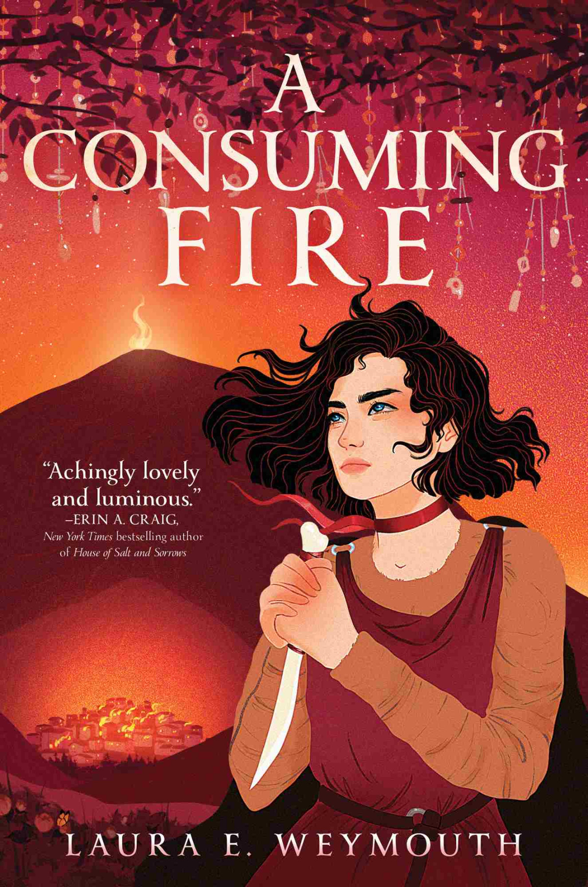 A Consuming Fire Laura E Weymouth