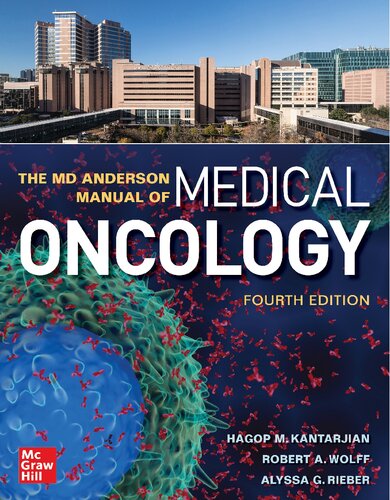 The Md Anderson Manual Of Medical Oncology 4th Hagop M Kantarjian