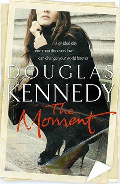 The Moment Douglas Kennedy