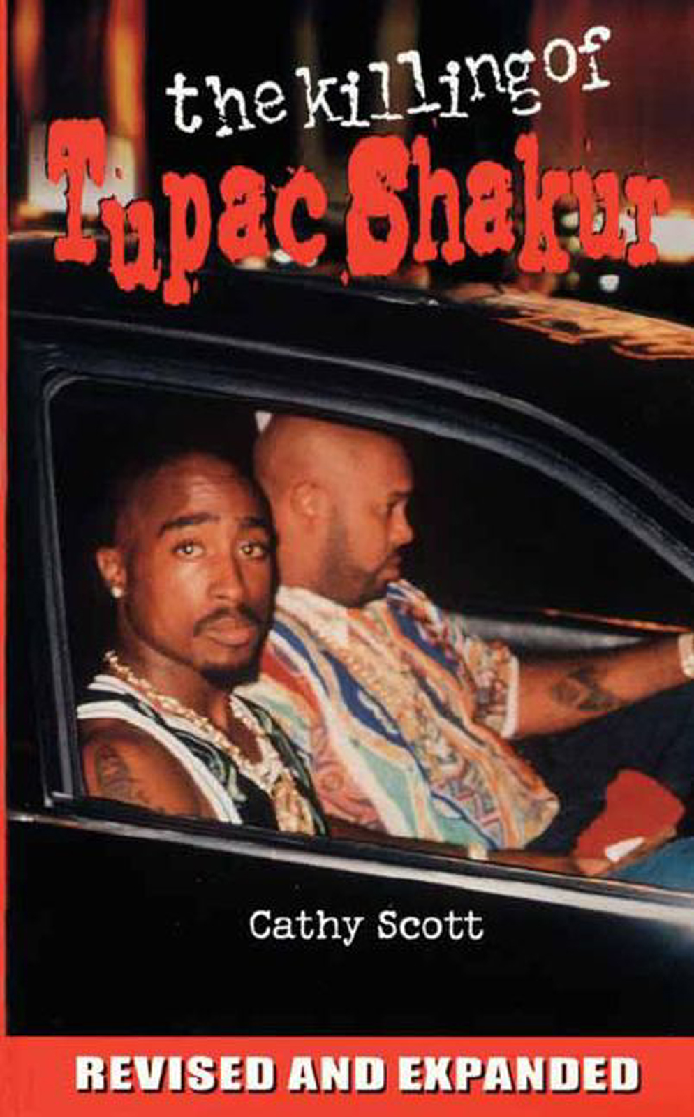 The Killing Of Tupac Shakur Cathy Scott
