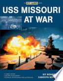 The At War Series Uss Missouri At War Kit Bonner Carolyn Bonner