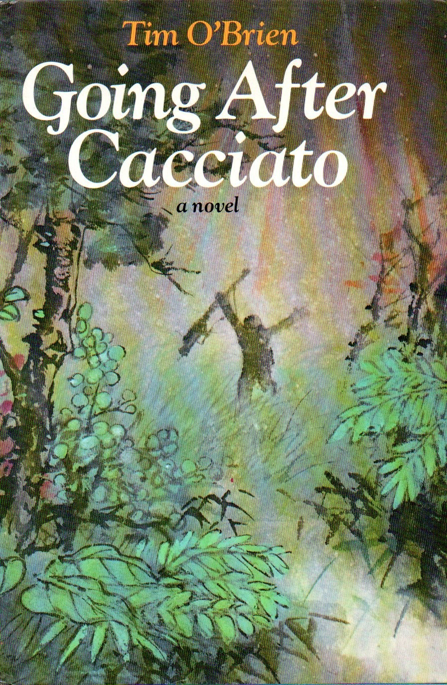Going After Cacciato Tim Obrien