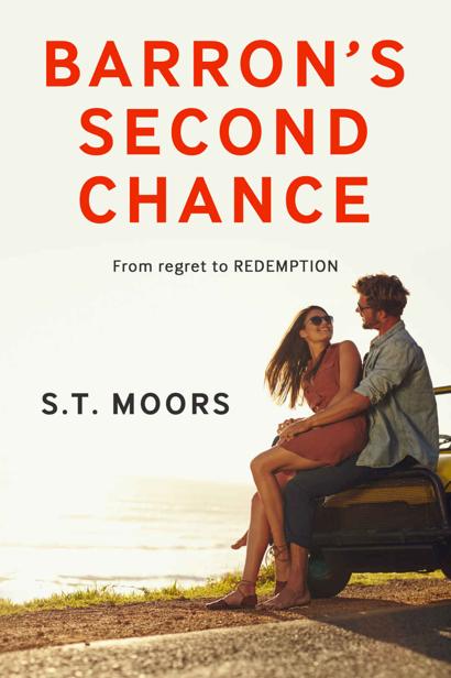 Barrons Second Chance A Cheating Redemption Story St Moors