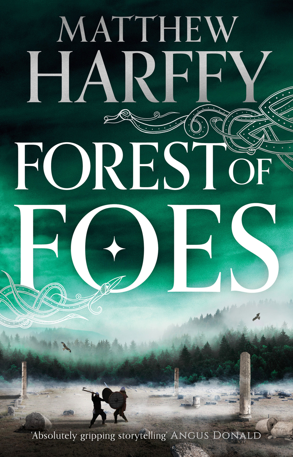 Forest Of Foes The Bernicia Chronicles Book 9 1st Edition Matthew Harffy