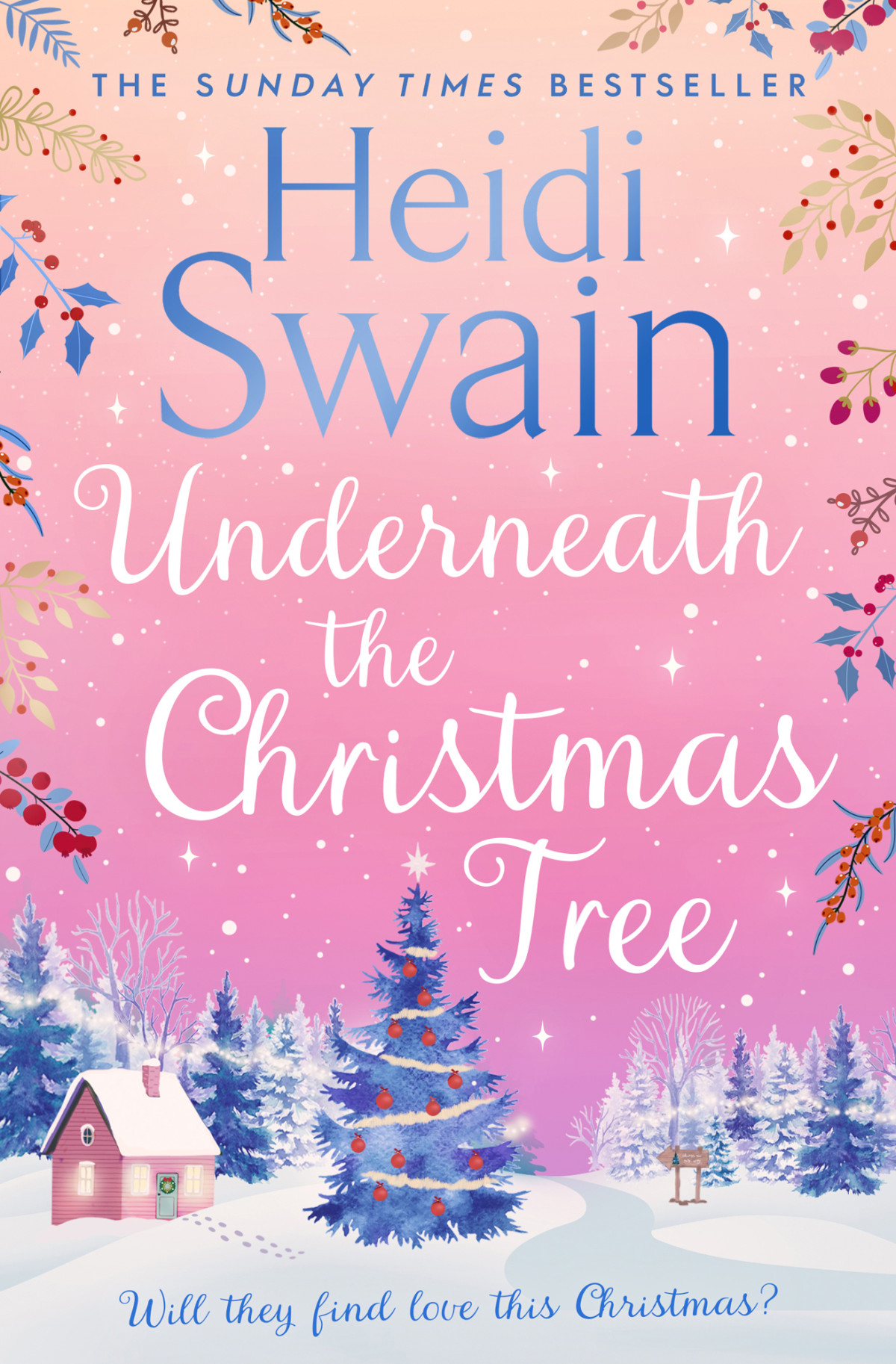 Underneath The Christmas Tree Heidi Swain