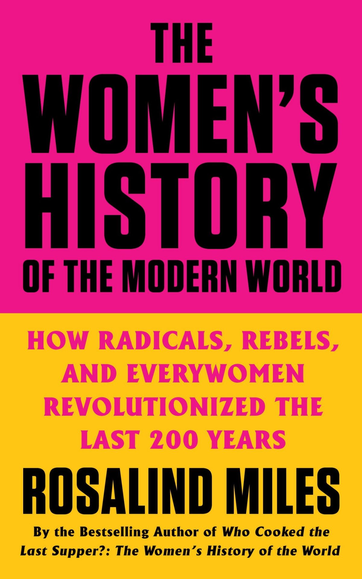 The Womens History Of The Modern World Rosalind Miles