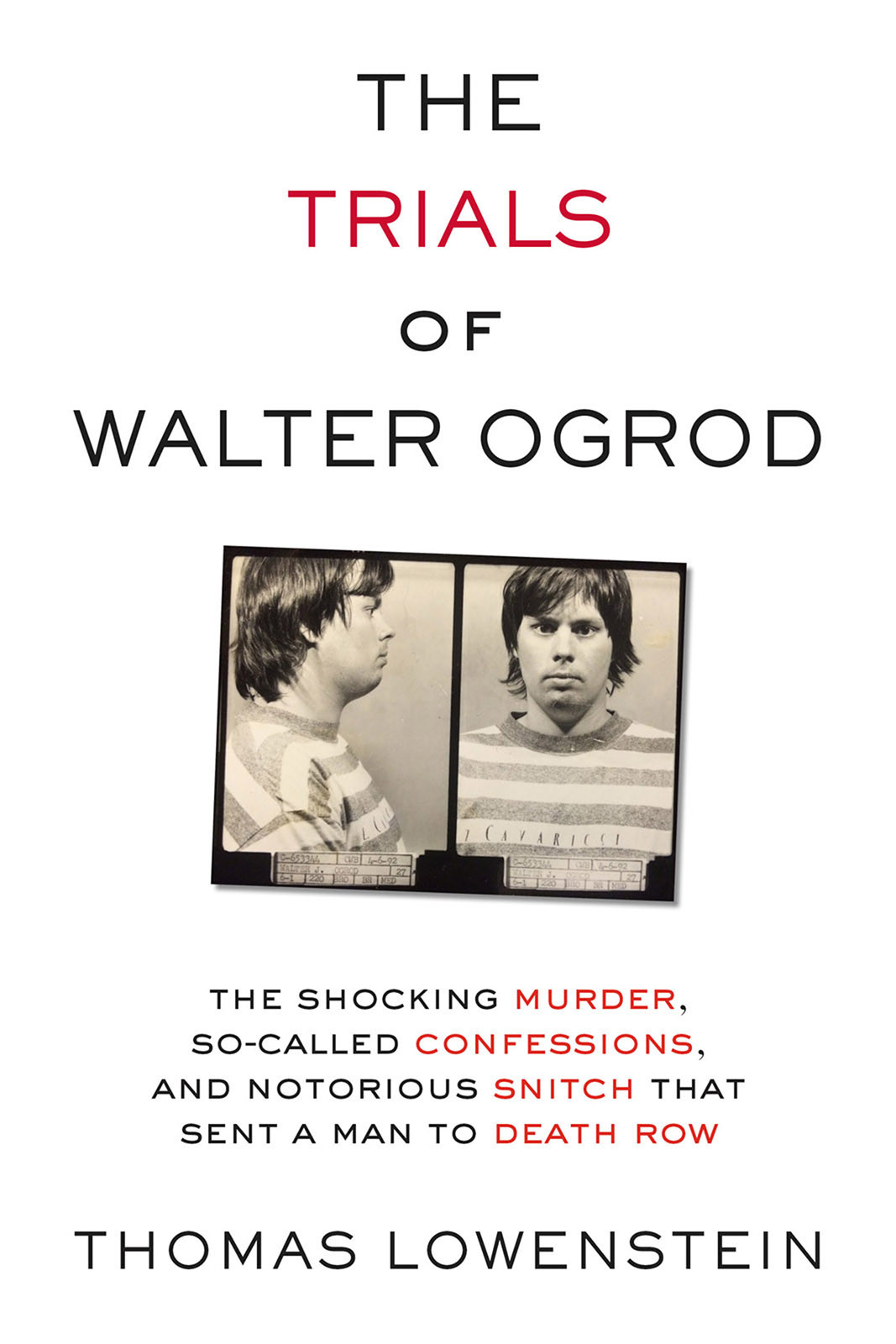 The Trials Of Walter Ogrod Thomas Lowenstein