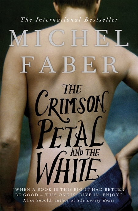 The Crimson Petal And The White Michel Faber