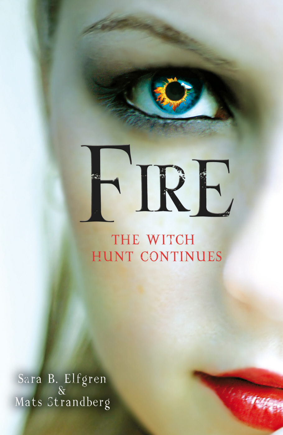 Fire Engelsfors Trilogy 2 Sara B Elfgren Mats Strandberg