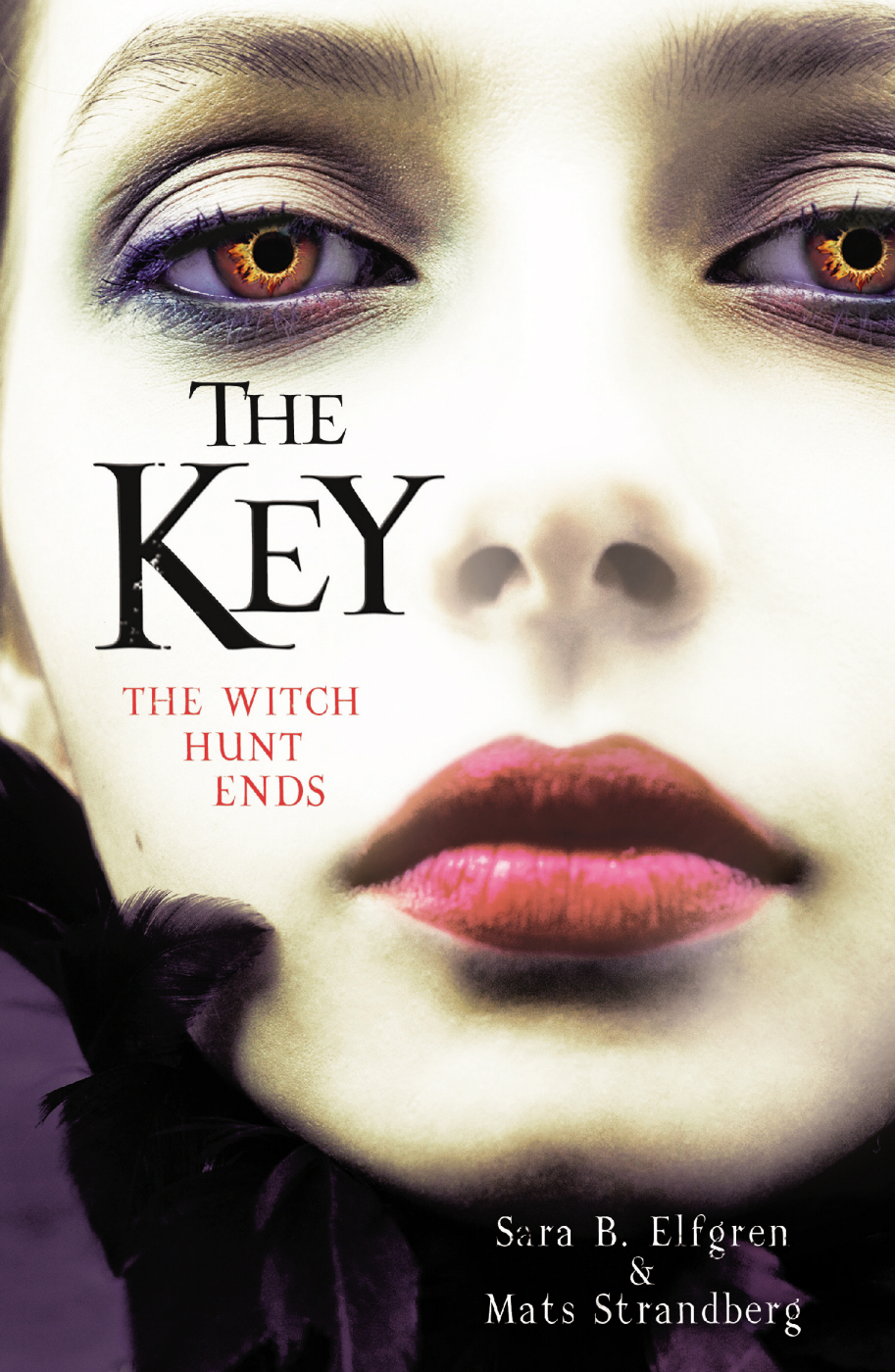 The Key Engelsfors Trilogy 3 1st Sara B Elfgren Mats Strandberg
