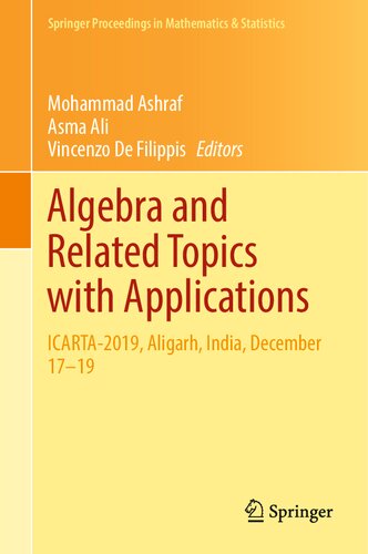 Algebra And Related Topics With Applications Icarta2019 Aligarh India December 1719 1st Mohammad Ashraf