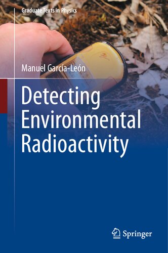 Detecting Environmental Radioactivity 1st Manuel Garcalen