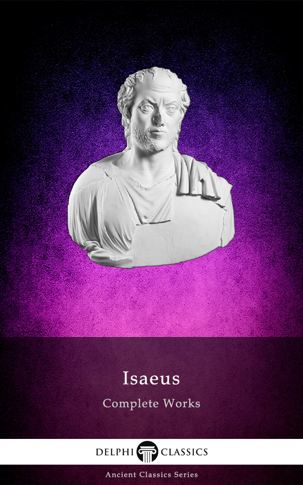 Delphi Complete Works Of Isaeus Isaeus