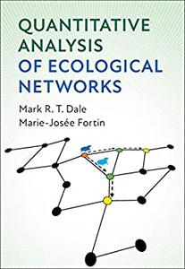 Quantitative Analysis Of Ecological Networks Mark R T Dale