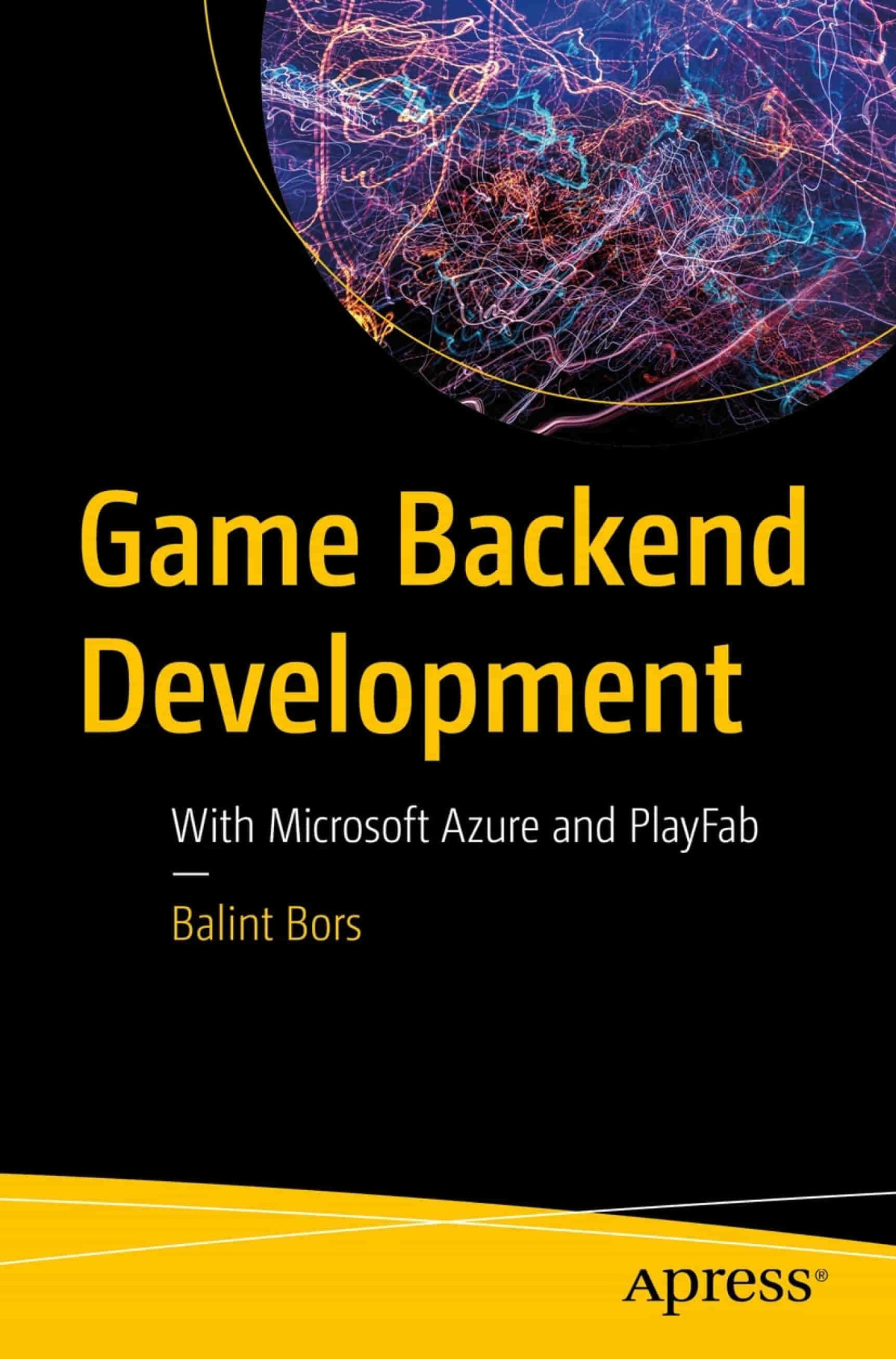 Game Backend Development With Microsoft Azure And Playfab Balint Bors
