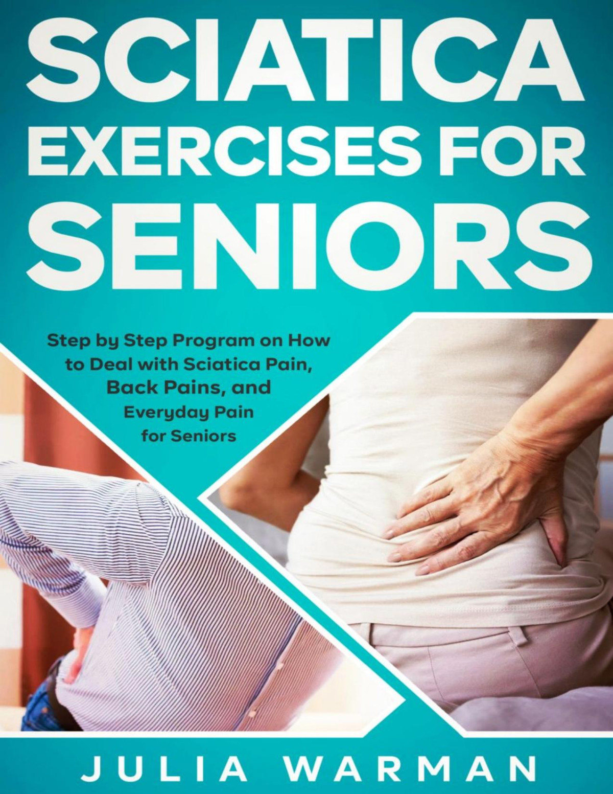 Sciatica Exercises For Seniors Warman Julia