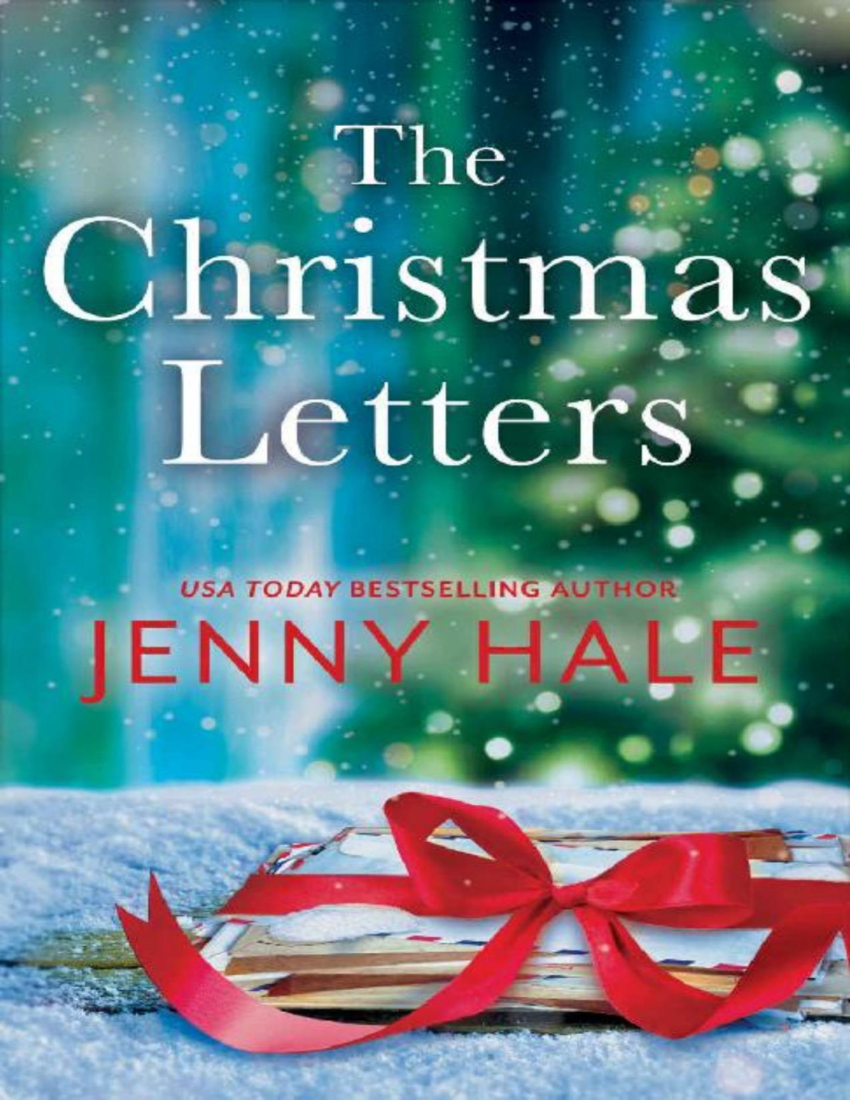 The Christmas Letters A Heartwarming Feelgood Holiday Romance Jenny Hale