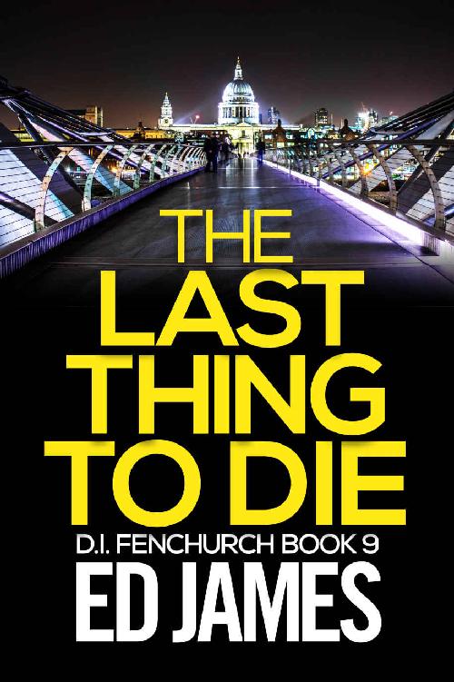 The Last Thing To Die Ed James