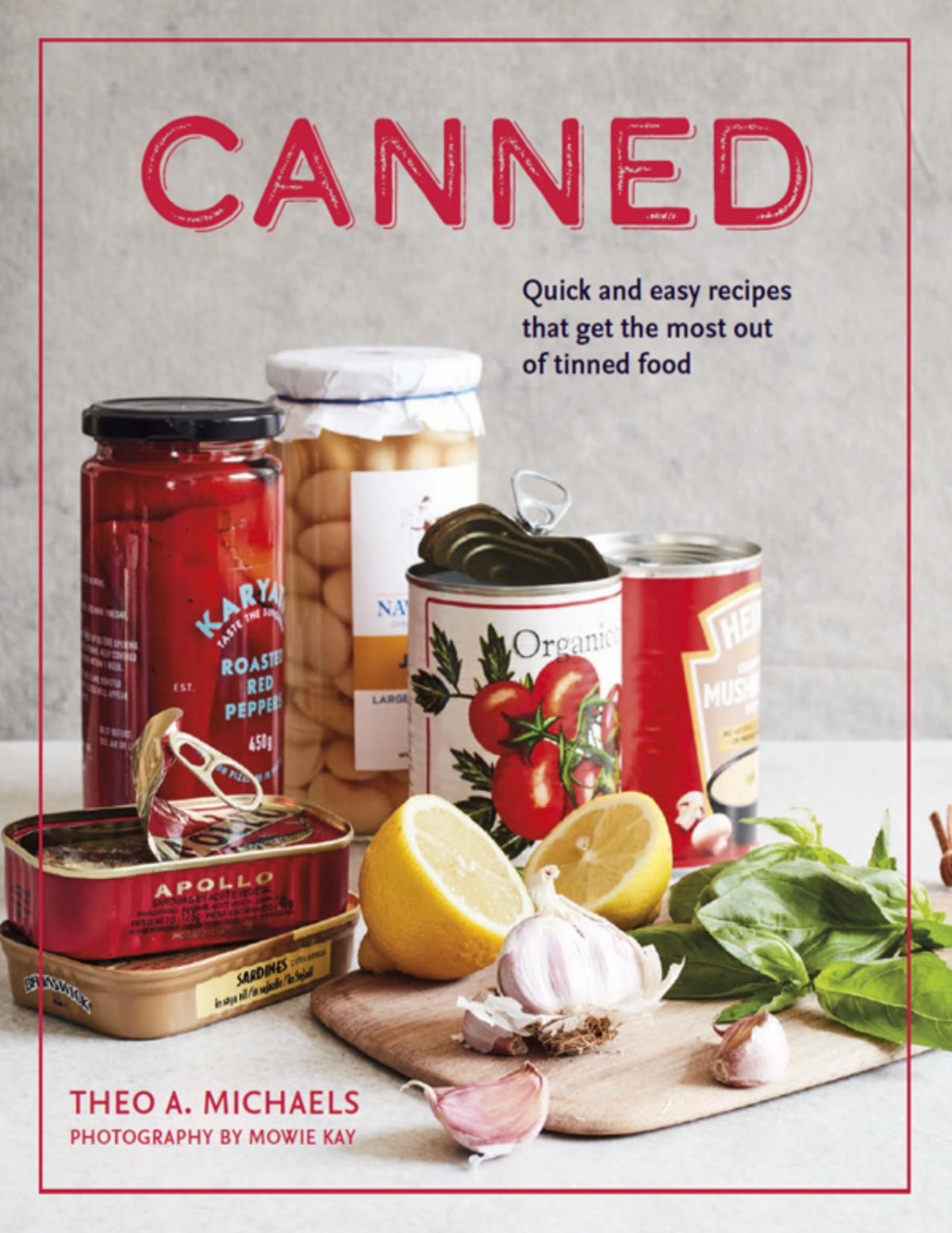 Canned Quick And Easy Recipes That Get The Most Out Of Tinned Food Theo A Michaels