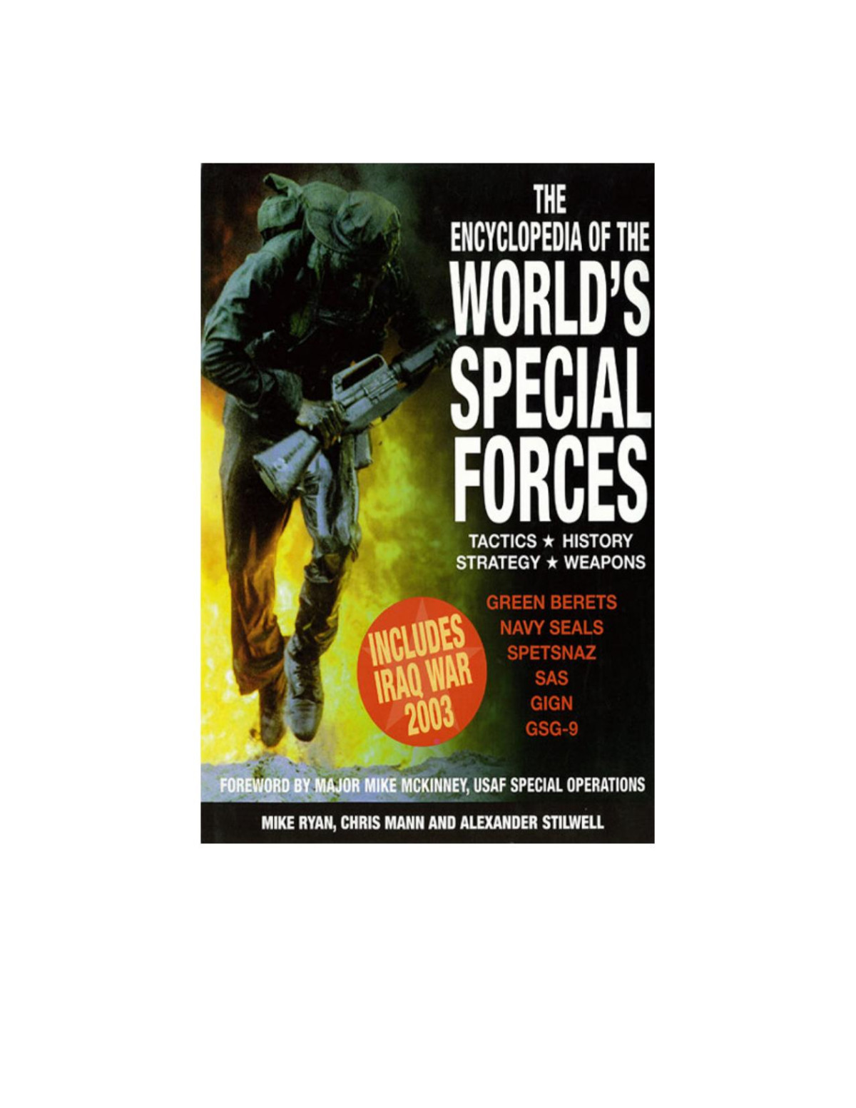 The Encyclopedia Of The Worlds Special Forces Tactics History Strategy Weapons Mike Ryan