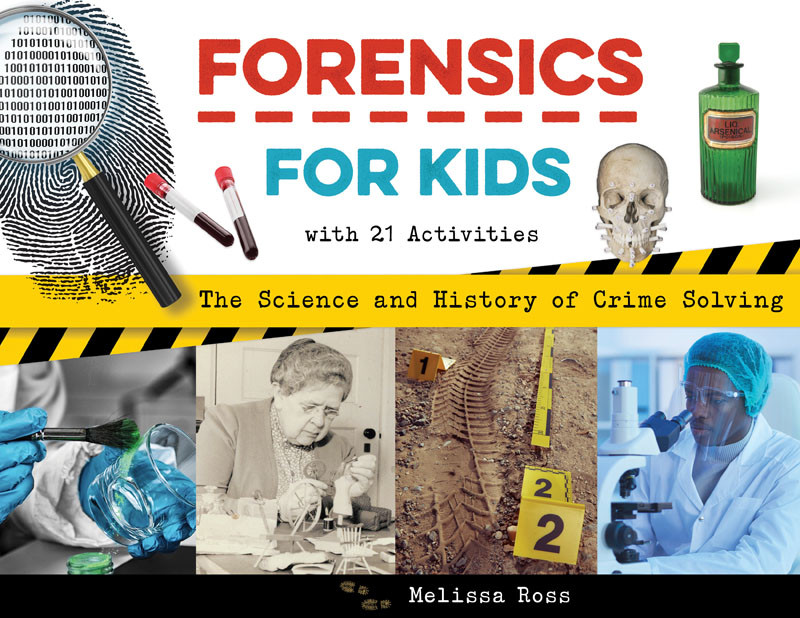 Forensics For Kids Melissa Ross