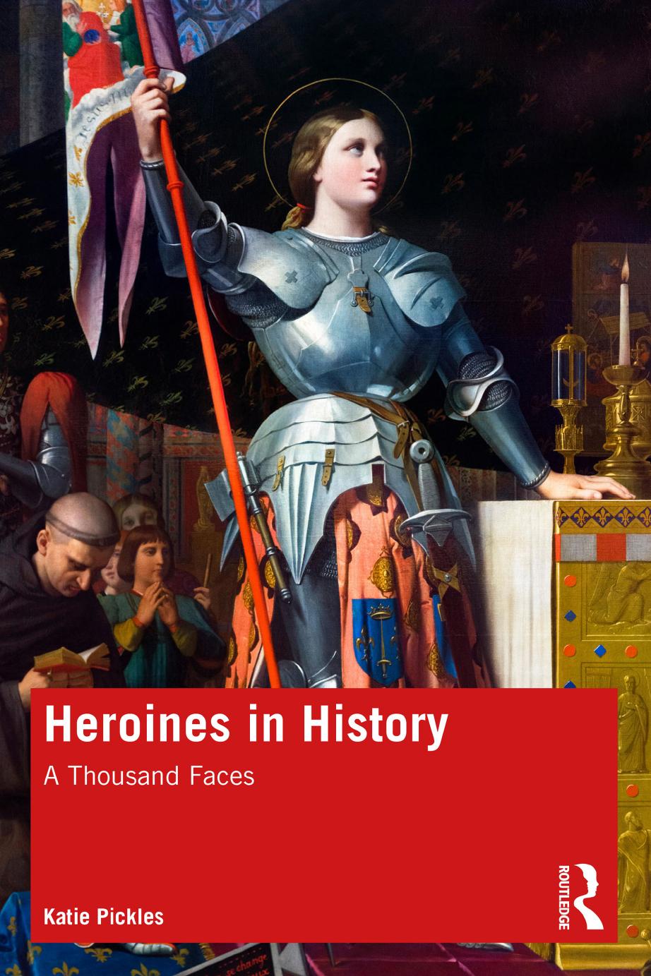 Heroines In History A Thousand Faces Katie Pickles