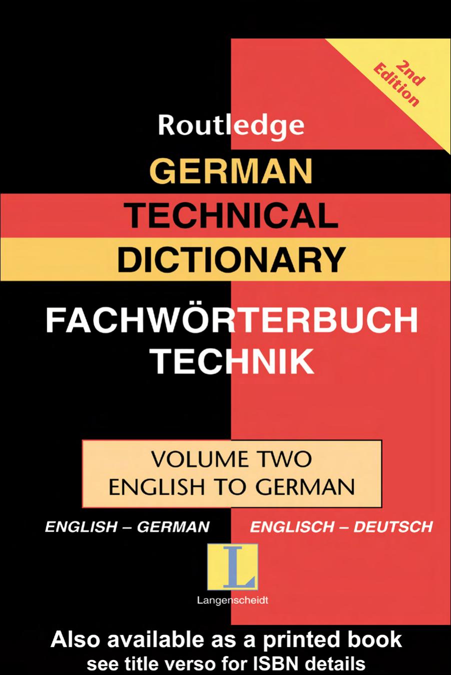 German Technical Dictionary Volume Two English To German 2nd Edition Routledge Firm