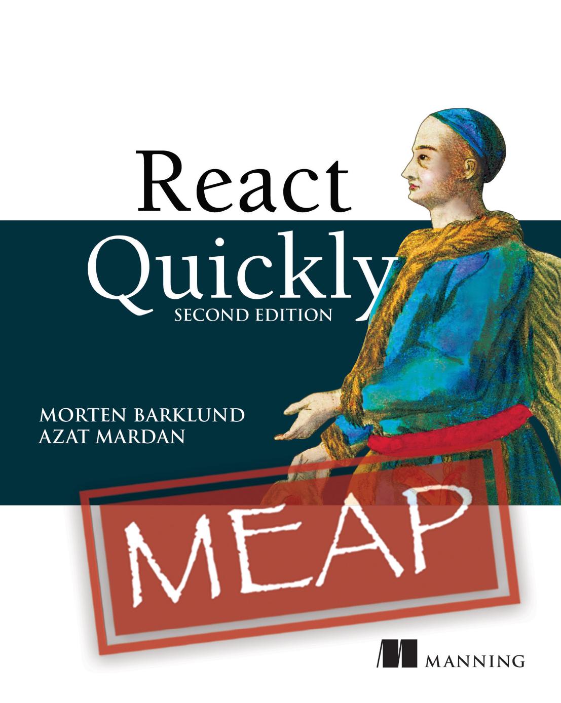 React Quickly Second Edition Meap V05 2nd Edition Morten Barklund