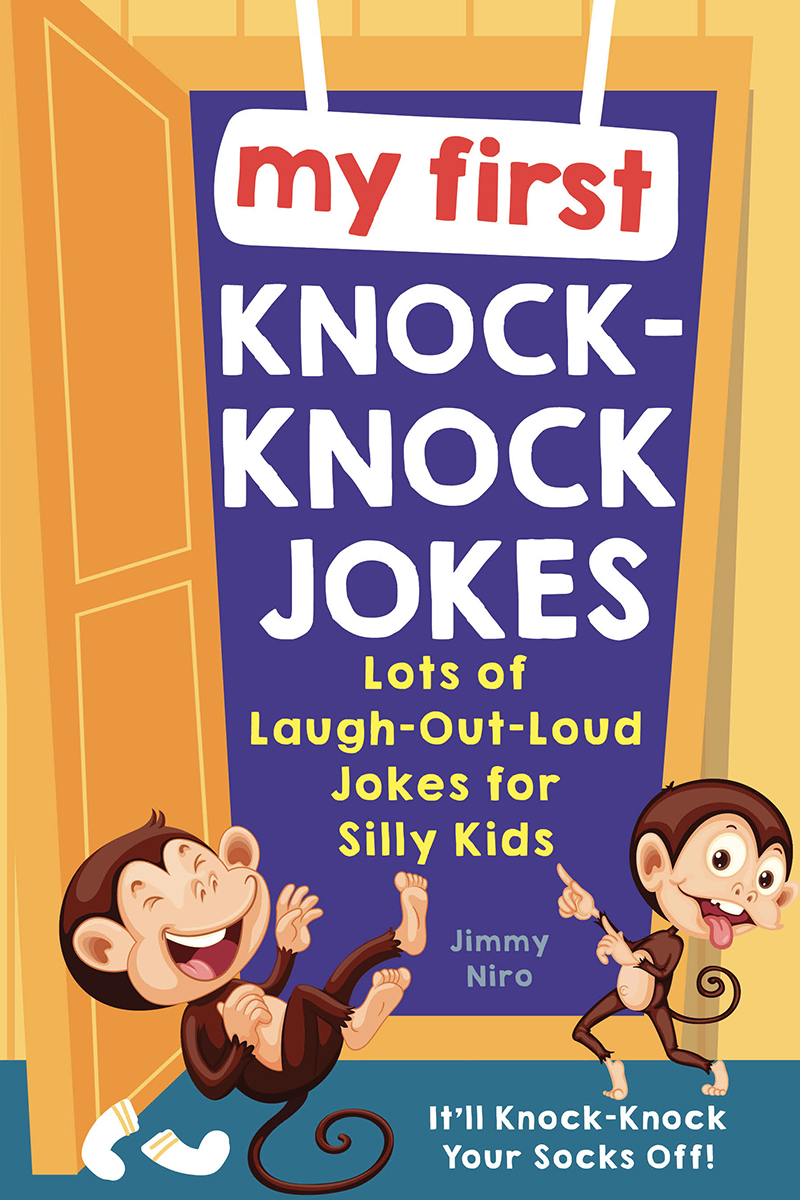 My First Knockknock Jokes Jimmy Niro