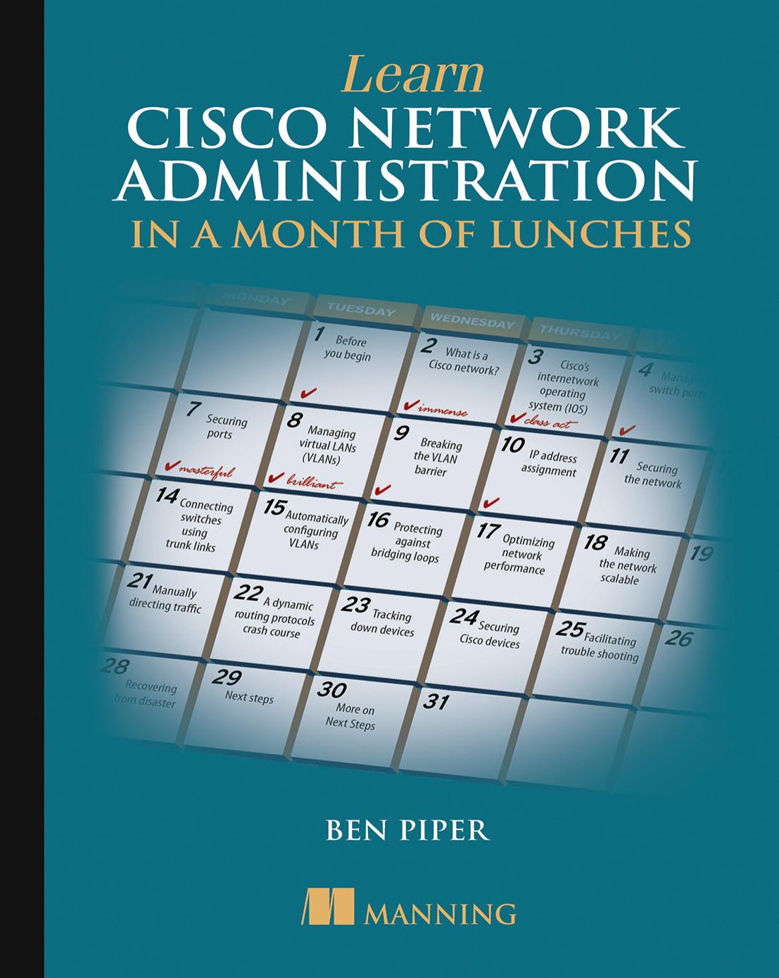 Learn Cisco Network Administration In A Month Of Lunches Ben Piper