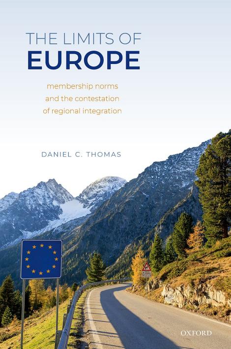 The Limits Of Europe Daniel C Thomas