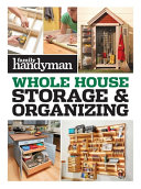 Fh Whole House Storage Organizing Family Handyman