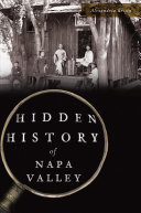 Hidden History Of Napa Valley Alexandria Brown