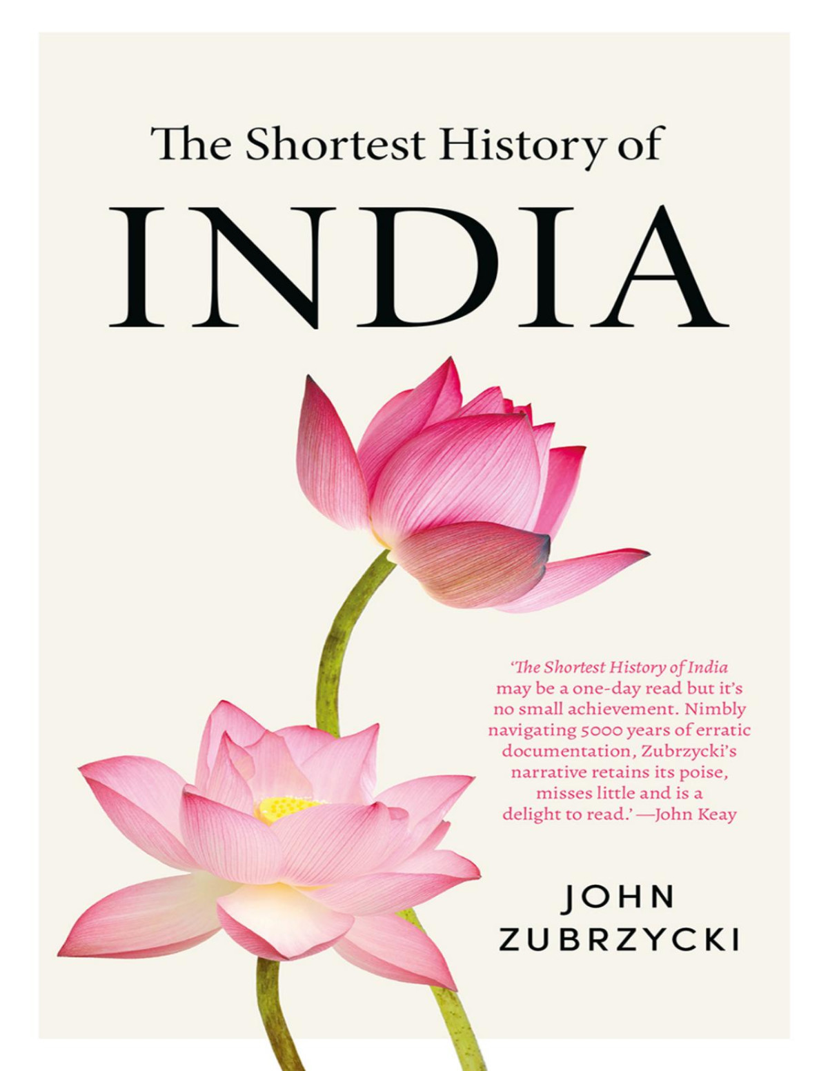 The Shortest History Of India John Zubrzycki