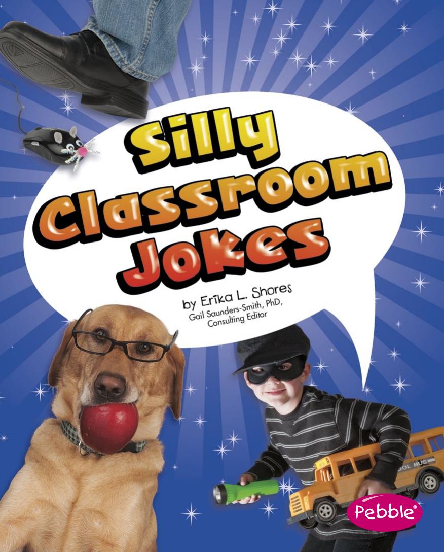 Silly Classroom Jokes Erika L Shores