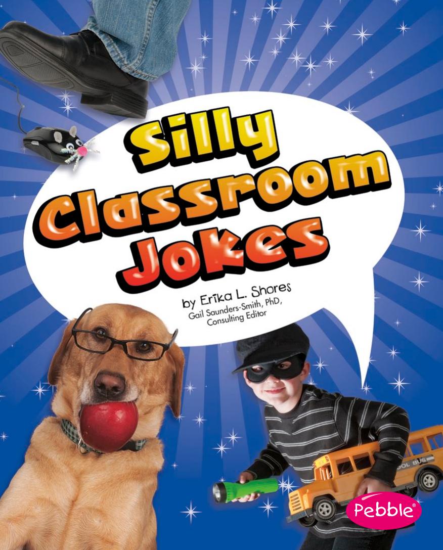Silly Classroom Jokes 1st Erika L Shores