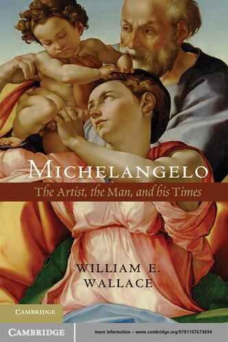 Michelangelo The Artist The Man And His Times William E Wallace