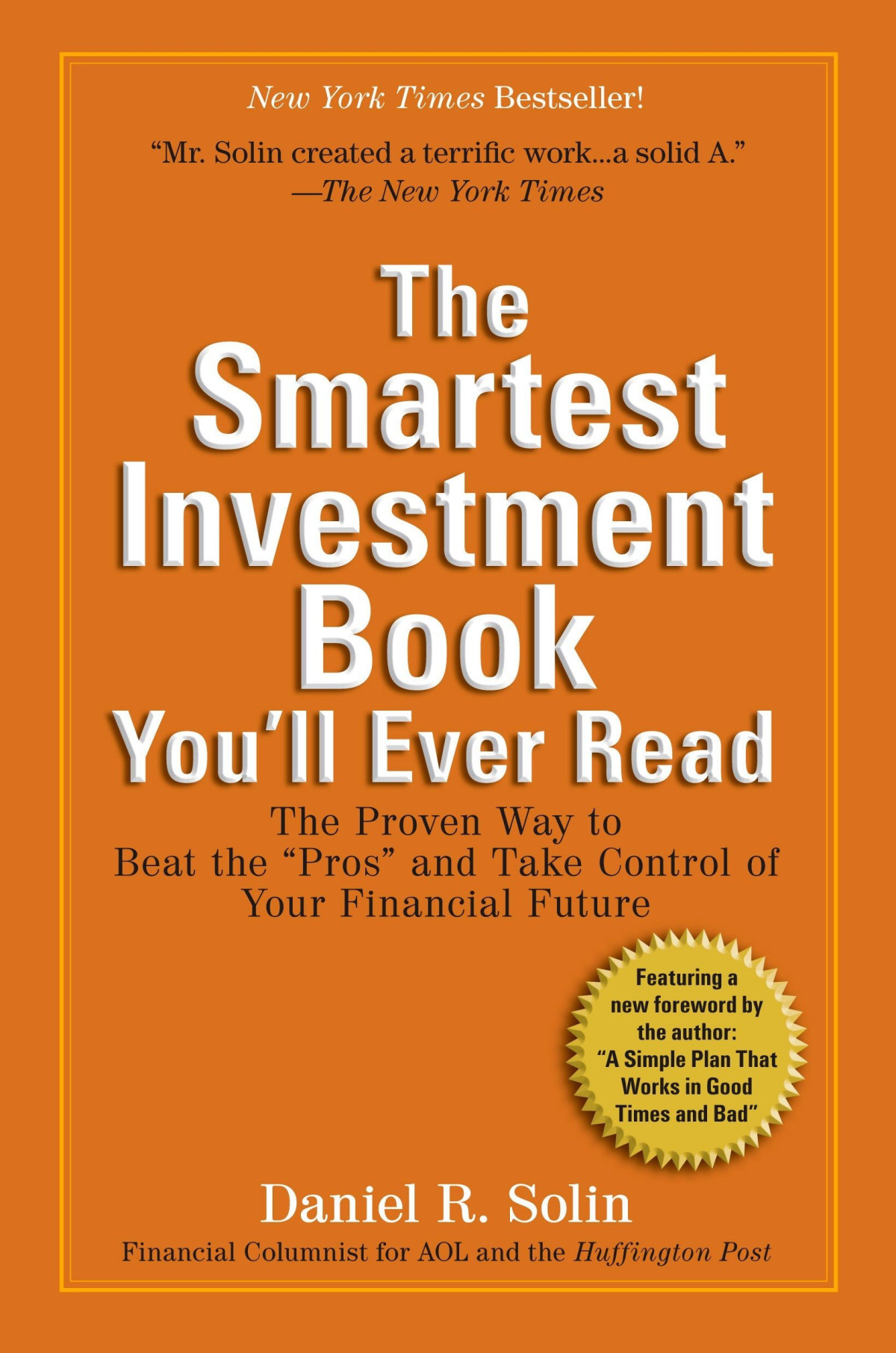 The Smartest Investment Book Youll Ever Read Daniel R Solin