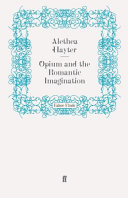 Opium And The Romantic Imagination Alethea Hayter