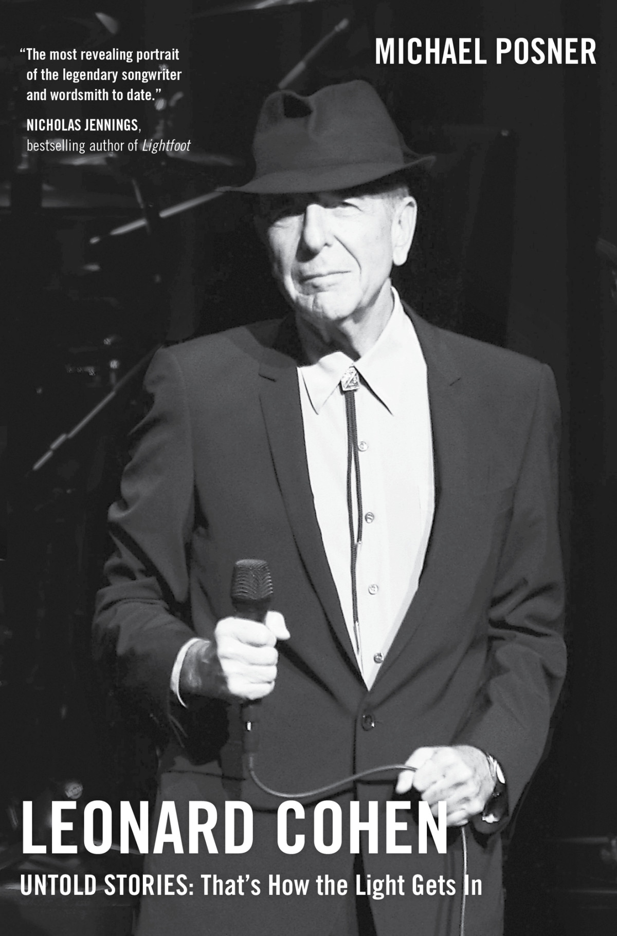 Leonard Cohen Untold Stories 3 Thats How The Light Gets In 2022 Michael Posner