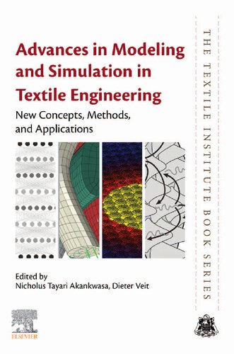 Advances In Modeling And Simulation In Textile Engineering New Concepts Methods And Applications 1st Edition Nicholus Tayari Akankwasa