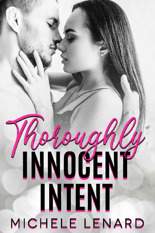 Thoroughly Innocent Intent A Steamy Sports Novel Mile High Romance Book 4 Michele Lenard