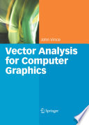 Vector Analysis For Computer Graphics 1st John Vince