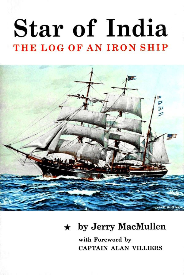 Star Of India The Log Of An Iron Ship Jerry Mcmullen